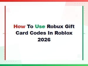 How to Use Robux Gift Card Codes in Roblox 2026 - Quick & Easy Guide